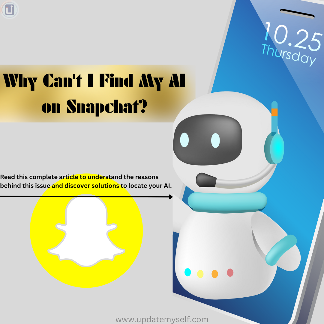 Why Can't I Find My AI on Snapchat