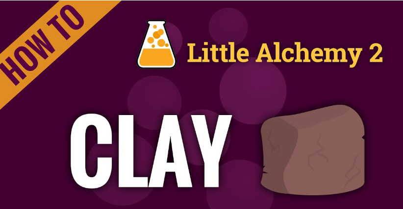 how to make clay in little alchemy 2